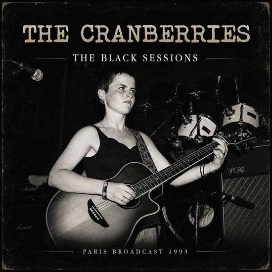 CRANBERRIES - BLACK SESSIONS