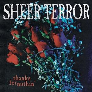SHEER TERROR - THANKS FER NUTHIN (BLACK/PLATINUM SWIRL VINYL)