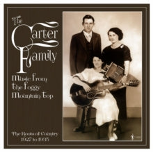 Carter Family - Music From The Foggy Mountain Top 1927-35