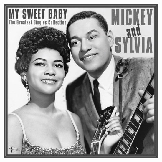 MICKEY & SYLVIA - MY SWEET BABY: THE GREATEST SINGLES 1954-61