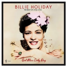 Holiday,billie - God Bless Lady Day: The Best Of 1936-42