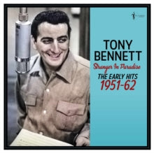 Bennett,tony - Stranger In Paradise: The Early Hits 1951-62