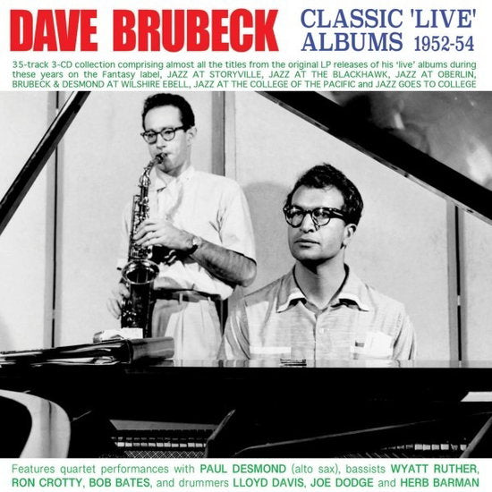 BRUBECK,DAVE - CLASSIC LIVE ALBUMS 1952-54 (3CD)