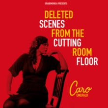 Caro Emerald - Deleted Scenes From The Cutting Room Floor (UK Version)