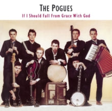 Pogues - If I Should Fall From Grace With God (180g)
