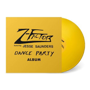 Z-FACTOR (FEAT. JESSE SAUNDERS) - DANCE PARTY ALBUM (DUCK YELLOW OPAQUE VINYL)