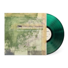 Mercury Program - From The Vapor Of Gasoline (clear Green Vinyl)
