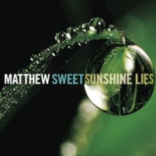 Sweet,matthew - Sunshine Lies
