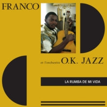 Franco & L’orchestre O.k. Jazz - La Rumba De MI Vida (2lp)