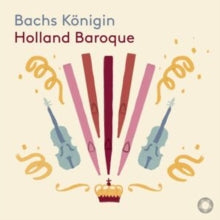 Baroque,holland - J.s. Bach: Bachs Konigin