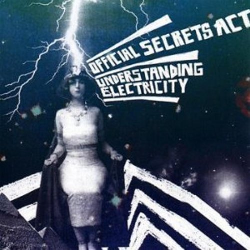 OFFICIAL SECRETS ACT - UNDERSTANDING ELECTRICITY (DIRECT METAL MASTER)