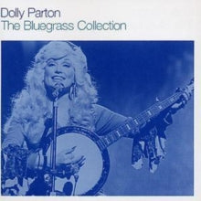 Parton,dolly - Bluegrass Collection