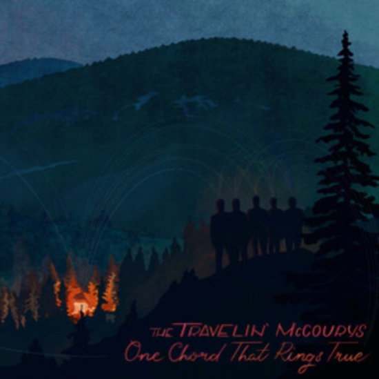TRAVELIN MCCOURYS - ONE CHORD THAT RINGS TRUE (180G)