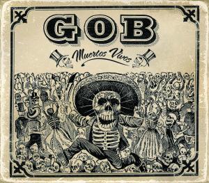 GOB - MUERTOS VIVO