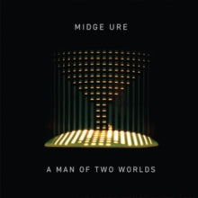 Ure,midge - Man Of Two Worlds (2lp)