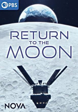 NOVA: RETURN TO THE MOON - NOVA: RETURN TO THE MOON
