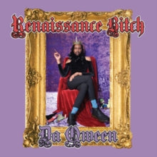 Da Qween - Renaissance Bitch (140g/Deep Purple Vinyl)