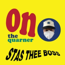 Stas Thee Boss - On The Quarner (140g/Red Vinyl)