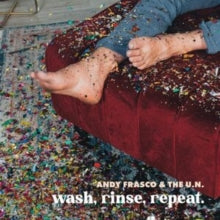 Frasco,andy & The U.n. - Wash, Rinse, Repeat.
