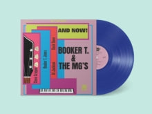 Booker T & The Mgs - And Now (dark Blue Vinyl) (ams Exclusive)