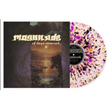 Magnitude - Of Days Renewed (limited Edition/Ultra Clear W/ Neon Orange, Neon Violet, Black Splatter Vinyl)