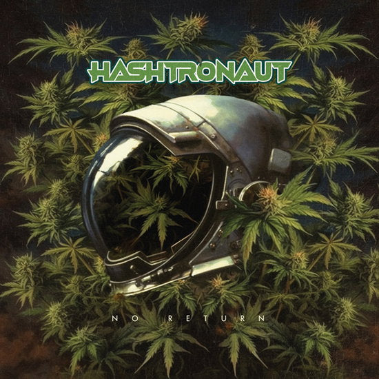 HASHTRONAUT - NO RETURN (WEED GREEN RIPPLE EFFECT VINYL)