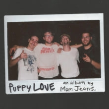 Mom Jeans - Puppy Love (color Vinyl)