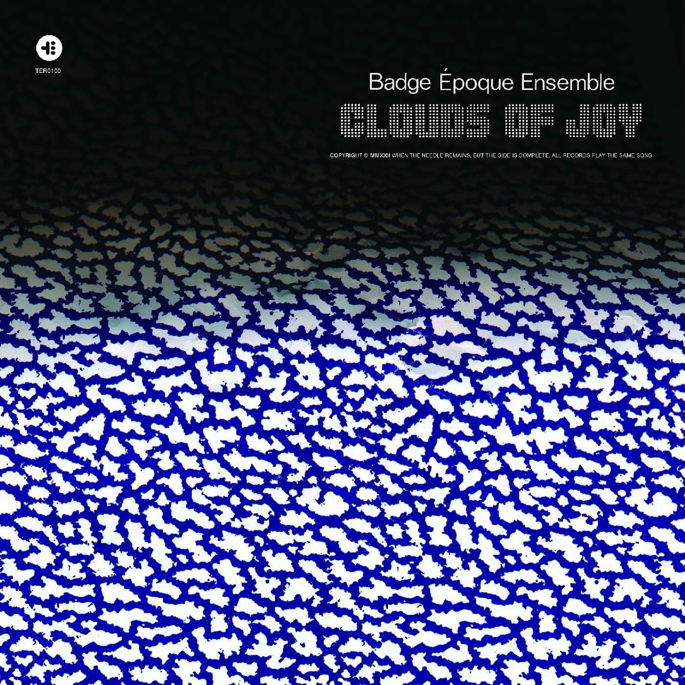 BADGE ÉPOQUE ENSEMBLE - CLOUDS OF JOY