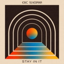 Silverman,eric - Stay In It