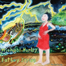 Hurley,michael - Fatboy Spring