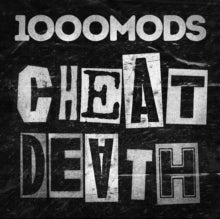 1000mods - Cheat Death (2lp)
