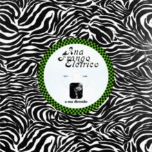 Ana Frango Eletrico - Sua Diversao / Nao Tem Nada Nao