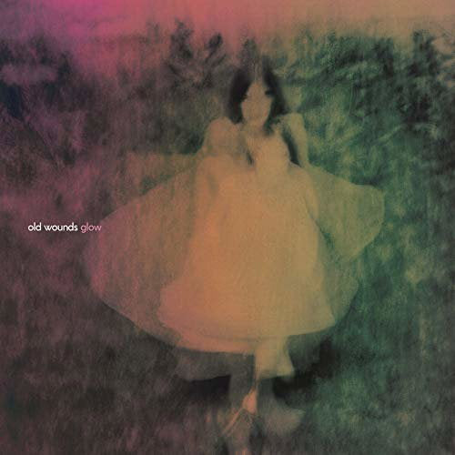 OLD WOUNDS - GLOW