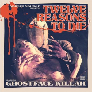 GHOSTFACE KILLAH & ADRIAN YOUNGE - 12 REASONS TO DIE (2CD)