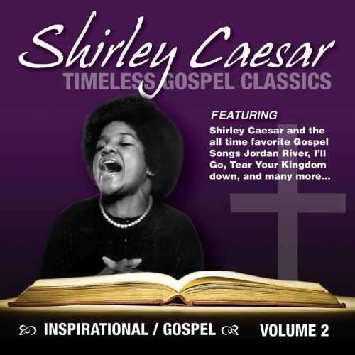 CAESAR SHIRLEY - TIMELESS GOSPEL CLASSICS VOL. 2
