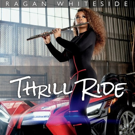 WHITESIDE,RAGAN - THRILL RIDE