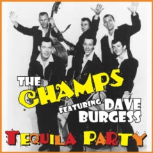 Champs Featuring Dave Burgess - Tequila Party