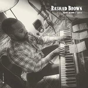 BROWN,RASHAD - JALOPY RECORDS 7 SERIES: RASHAD BROWN