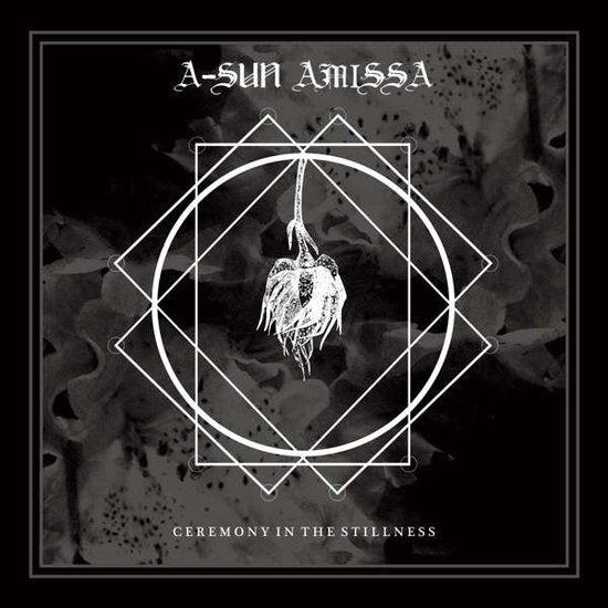 A-SUN AMISSA - CEREMONY IN THE STILLNESS