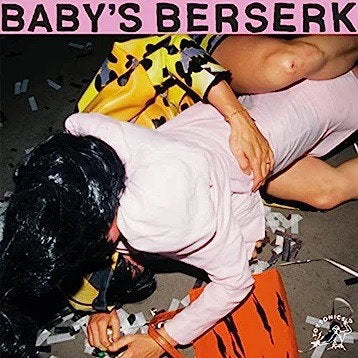 BABY'S BERSERK - BABY'S BERSERK