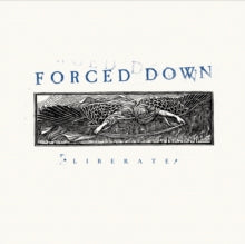 Forced Down - Liberate