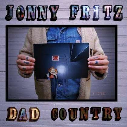 FRITZ,JONNY - DAD COUNTRY