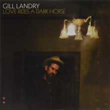 Landry,gill - Love Rides A Dark Horse (red & Black Swirl Vinyl)