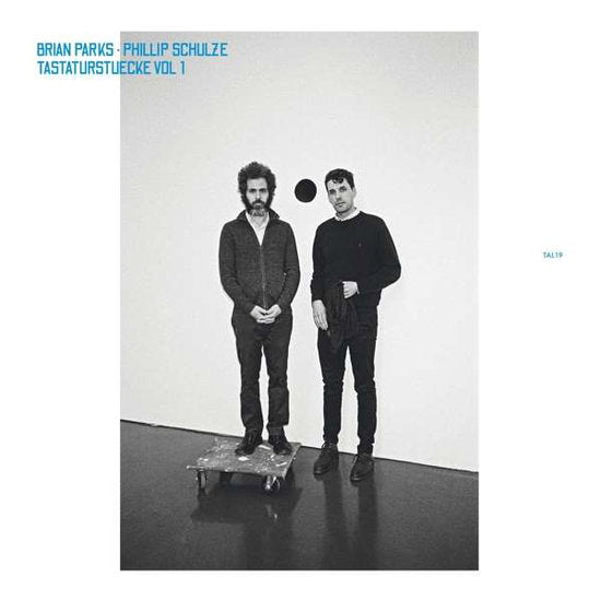 PARKS,BRIAN & PHILLIP SCHULZE - TASTATURSTUECKE VOL 1