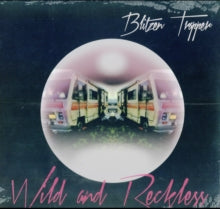 Blitzen Trapper - Wild & Reckless