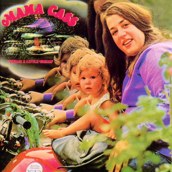 MAMA CASS - DREAM A LITTLE DREAM