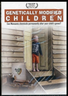 Gentically Modified Children - Gentically Modified Children