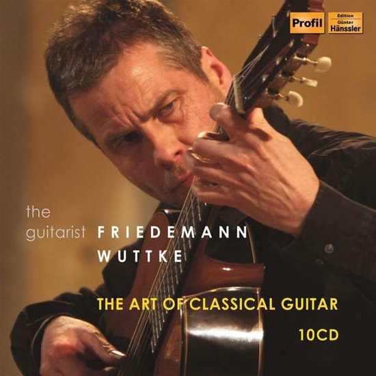 WUTTKE,FRIEDEMANN - ART OF CLASSICAL GUITAR