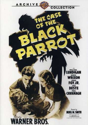 CASE OF THE BLACK PARROT - CASE OF THE BLACK PARROT