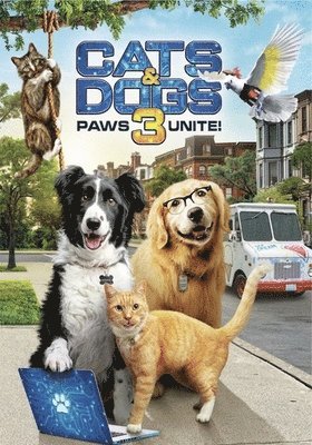 CATS & DOGS 3: PAWS UNITE! - CATS & DOGS 3: PAWS UNITE!